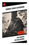 Robert Louis Stevenson - The Master of Ballantrae