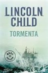 Lincoln Child - Tormenta