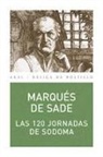 Marquis De Sade - Las 120 formas de Sodoma