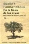 Sumaya Farhat-Naser - En la tierra de los olivos