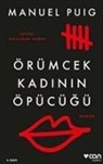 Manuel Puig - Örümcek Kadinin Öpücügü