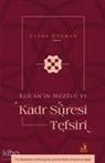 Ceyda Gürman - Kuranin Nüzulü ve Kadr Suresi Tefsiri