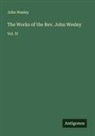 John Wesley - The Works of the Rev. John Wesley