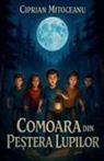 Ciprian Mitoceanu - Comoara din Pe¿tera Lupilor
