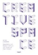 Peter Eisenman, Günther Rösch - Creative Space Gespräche mit Robert Venturi, Jim Drobnick, Iman Ansari