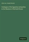 Joseph Bonomi, John Lee - Catalogue of the Egyptian Antiquities in the Museum of Hartwell House