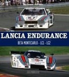 Sergio Remondino, Vittorio Roberti - Lancia Endurance. Beta Montecarlo. LC1. LC2. Ediz. italiana e inglese