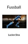 Lucien Sina - Fussball