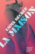Emma Becker - La Maison