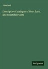 John Saul - Descriptive Catalogue of New, Rare, and Beautiful Plants