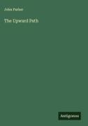 John Parker - The Upward Path