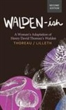 Krimsey Lilleth, Henry D. Thoreau - Walden-ish