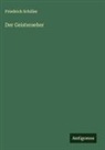 Friedrich Schiller - Der Geisterseher