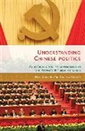 Neil Collins, Collins Neil, Andrew Cottey, Cottey Andrew - Understanding Chinese Politics