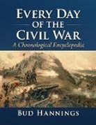 Hannings Bud - Every Day of the Civil War