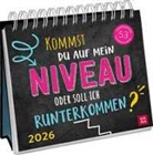 Julia Buck - Postkartenkalender 2026: Kommst du auf mein Niveau oder soll ich runterkommen?