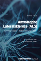 Thomas Meyer - Amyotrophe Lateralsklerose (ALS)
