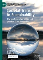 Juhola, Sirkku Juhola, Siddharth Sareen - Societal Transitions to Sustainability