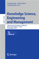 Wanlei Zhou, Congcong Zhu, Tianqing Zhu - Knowledge Science, Engineering and Management