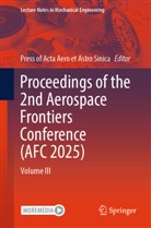 Press of Acta Aero et Astro Sinica, Press of Acta Aero et Astro Sinica - Proceedings of the 2nd Aerospace Frontiers Conference (AFC 2025)