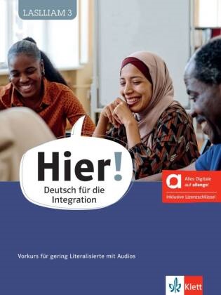 Vasili Bachtsevanidis, Alexis Feldmeier García - Hier! - Hybride Ausgabe allango, m. 1 Beilage Deutsch für die Integration. Vorkurs für gering Literalisierte mit Audios inklusive Lizenzschlüssel allango (24 Monate)