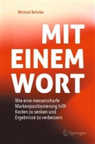 Michael Behnke - Mit Einem Wort