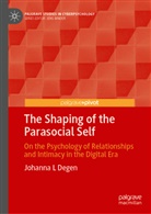 Johanna L Degen - The Shaping of the Parasocial Self