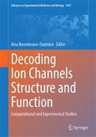Avia Rosenhouse-Dantsker - Decoding Ion Channels Structure and Function