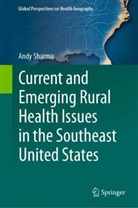 Andy Sharma - Current and Emerging Rural Health Issues in the Southeast United States
