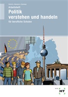 Ralf Dietrich, Dunja Neumann, Markus Sennlaub - Arbeitsheft Politik verstehen und handeln