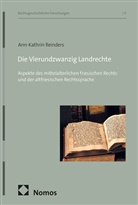 Ann-Kathrin Reinders - Die Vierundzwanzig Landrechte