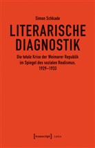 Simon Schkade - Literarische Diagnostik