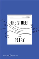 Ann Petry - The Street American Classics Limited Edition