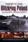 Diane Canwell, Jonathan Sutherland - Blitzkreig Poland (Images of War Series)