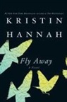 Kristin Hannah - Fly Away