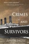 Sarah Smith - Crimes and Survivors