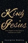 Georgina Medina - King Jesus