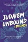 Dan Libenson, Lex Rofeberg - Judaism Unbound (Bound)