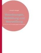 Ursula M Borgiel, Ursula M. Borgiel - Verordnungen, Verblödung und Verzweiflung