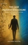 James Hutson, Daniel Plate - The Case Against Disclosure