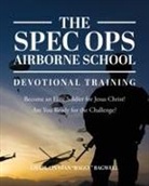 Chaplain Stan "Baggy" Bagwell - The Spec Ops Airborne School