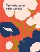 Ari Pitkäranta - Opinnäytteen kirjoittajalle