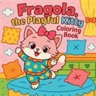 Chris Martin - Fragola, the Playful Kitty - Coloring Book