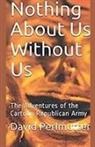 David Perlmutter - Nothing About Us Without Us