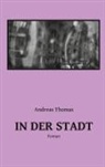Andreas Thomas - In der Stadt