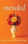 Rebecca Zurielle Mohinga - Mended