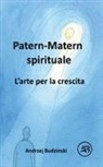 Andrzej Budzinski - Patern-Matern spirituale. L'arte per la crescita