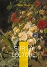 Marcel Proust - Sur la lecture