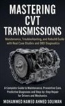 Mohammed Hamed Ahmed Soliman - Mastering CVT Transmissions
