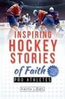 Faithlabs - Inspiring Hockey Stories of Faith from Pro Athletes